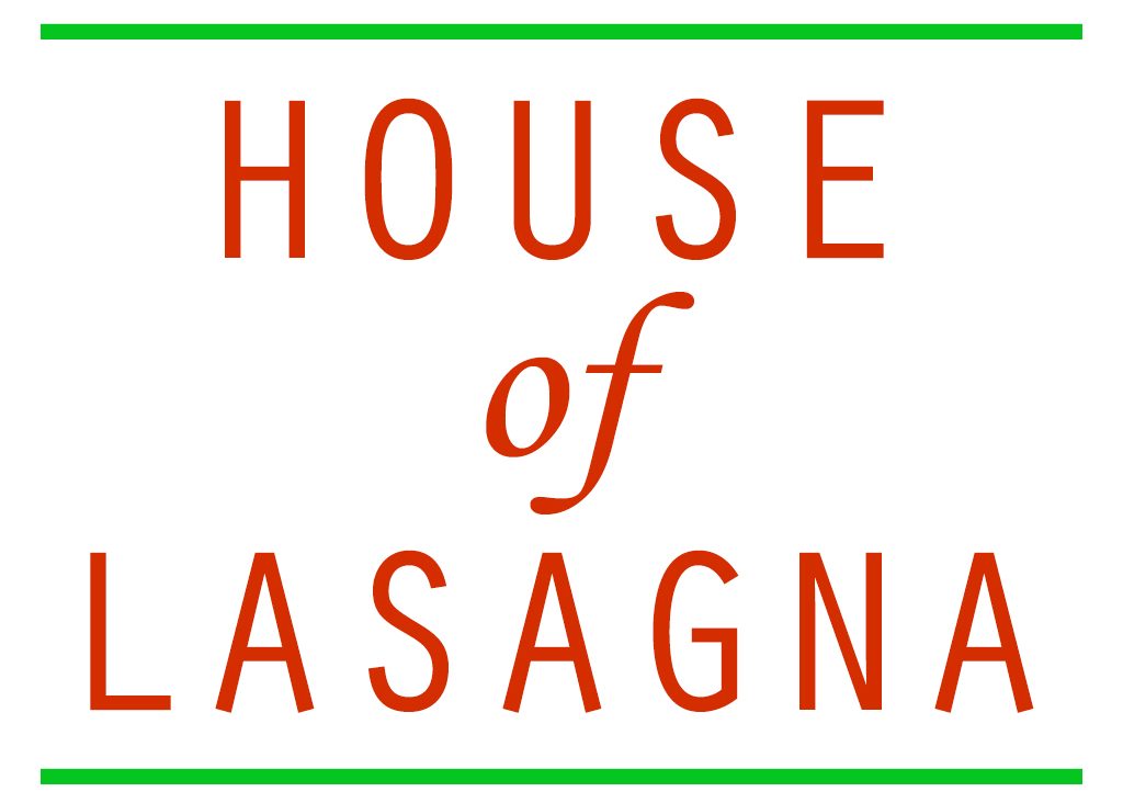 House of Lasagna